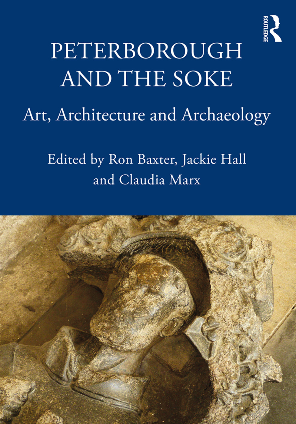 ‘Peterborough and the Soke: Art, Architecture and Archaeology’